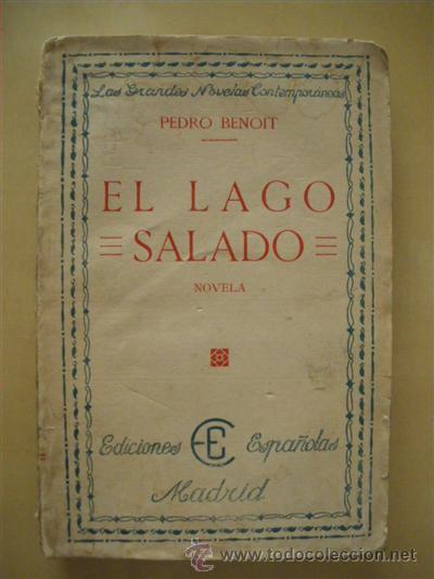 Libros: EL LAGO SALADO - PEDRO BENOIT - Foto 1