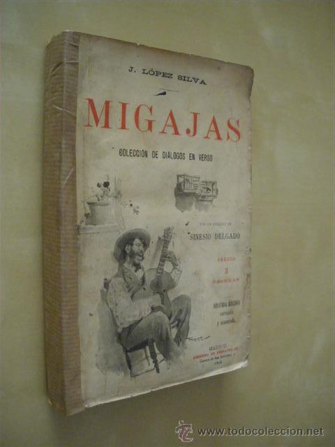 Libros: MIGAJAS - JOS&Eacute; LOPEZ SILVA - Foto 1