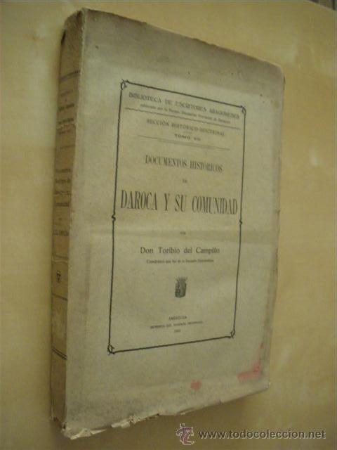 Libros: DOCUMENTOS HISTORICOS DE DAROCA Y SU COMUNIDAD - TORIBIO DEL CAMPILLO - Foto 1