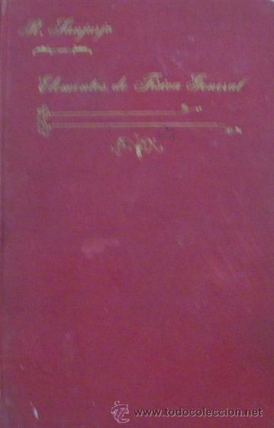 Libros: COMPENDIO DE LOS ELEMENTOS DE FISICA GENERAL - RODRIGO SANJURJO - Foto 1