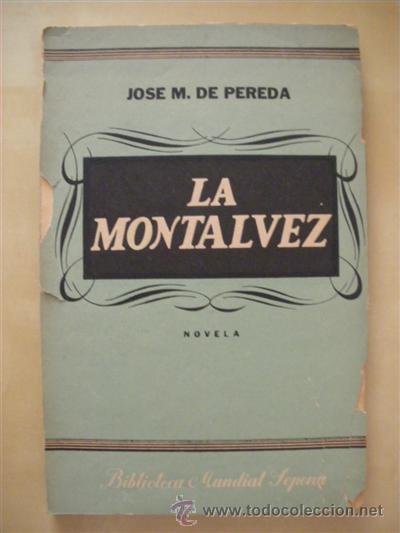 Libros: LA MONTALVEZ - JOSE M. DE PEREDA - Foto 1