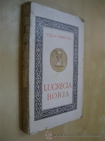 Libros: LUCRECIA BORJA - MARQUES DE VILLA-URRUTIA - Foto 1