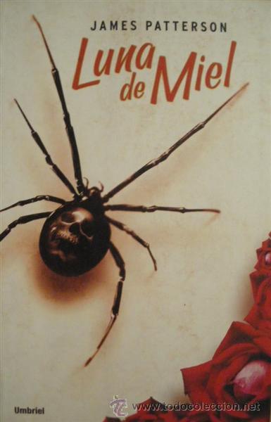 Libros: LUNA DE MIEL - JAMES PATTERSON - Foto 1