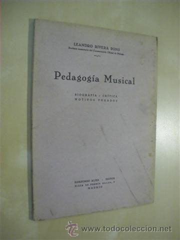 Libri di seconda mano: PEDAGOGIA MUSICAL - LEANDRO RIVERA PONS