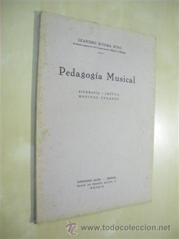 Libri di seconda mano: PEDAGOGIA MUSICAL - LEANDRO RIVERA PONS