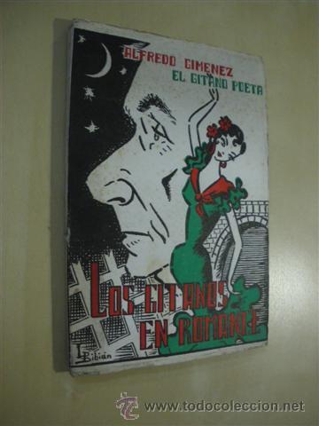 Libros: LOS GITANOS EN ROMANCE - ALFREDO GIMENEZ. (EL GITANO POETA) - Foto 1