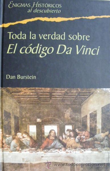 Libros: TODA LA VERDAD SOBRE EL C&Oacute;DIGO DA VINCI - DAN BURSTEIN - Foto 1