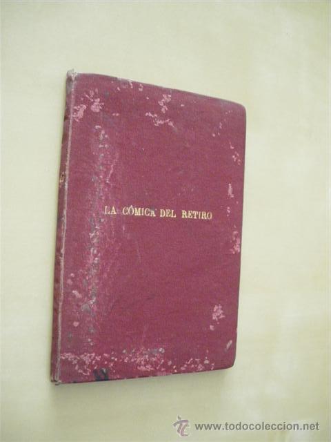 Livros em segunda m&atilde;o: LA C&Oacute;MICA DEL RETIRO - MANUEL B&Eacute;JAR Y SELL&Eacute;S