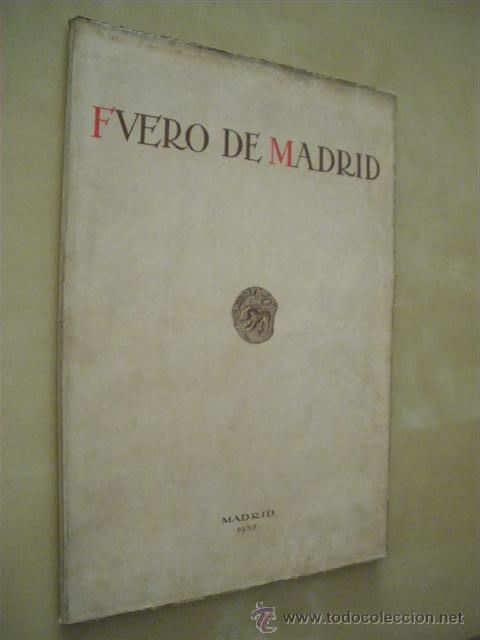 B&uuml;cher: FUERO DE MADRID Y LOS DERECHOS LOCALES CASTELLANOS - GALO S&Aacute;NCHEZ