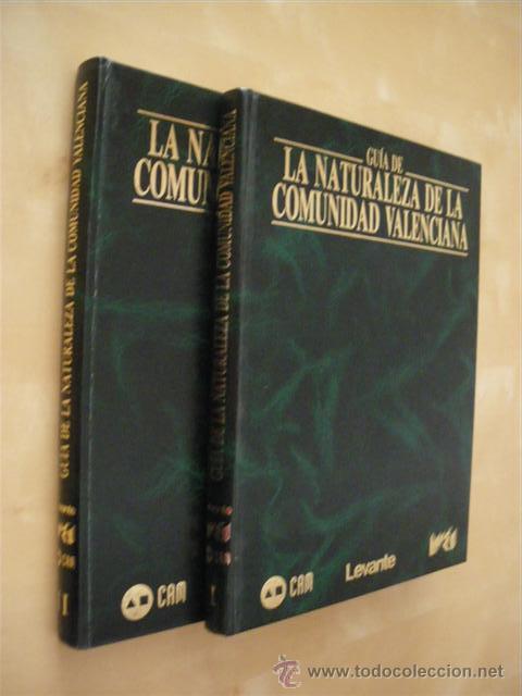 Livros em segunda m&atilde;o: GU&Iacute;A DE LA NATURALEZA DE LA COMUNIDAD VALENCIANA. PARQUES Y PARAJES NATURALES. (TOMO I + TOMO II, SI