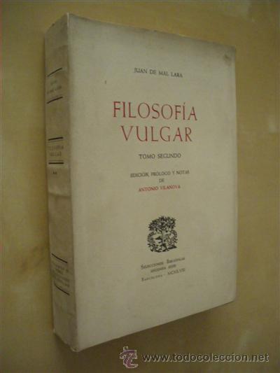 Livros em segunda m&atilde;o: FILOSOFIA VULGAR. TOMO II - JUAN DE MAL LARA