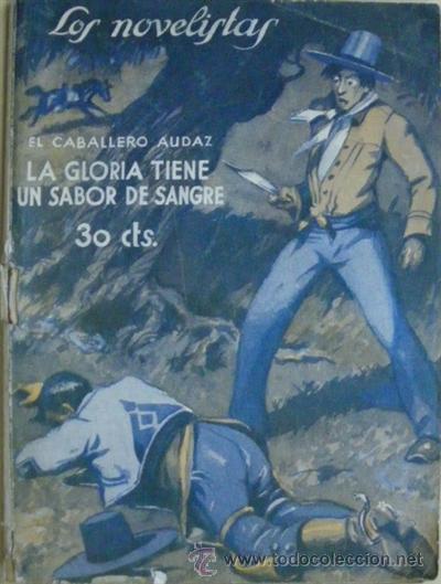 Livros em segunda m&atilde;o: LA GLORIA TIENE UN SABOR DE SANGRE - EL CABALLERO AUDAZ