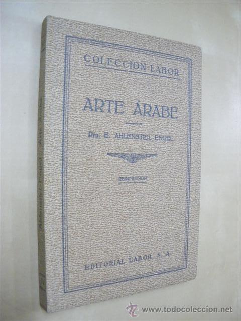 Libros: ARTE &Aacute;RABE - ELISABETH AHLENSTIEL-ENGEL - Foto 1