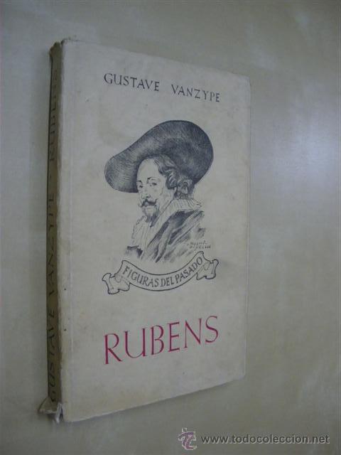 Libros: RUBENS. EL GENIO RAZONABLE - GUSTAVE VANZYPE - Foto 1