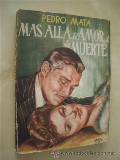 Libros: MAS ALLA DEL AMOR Y DE LA MUERTE - PEDRO MATA - Foto 1