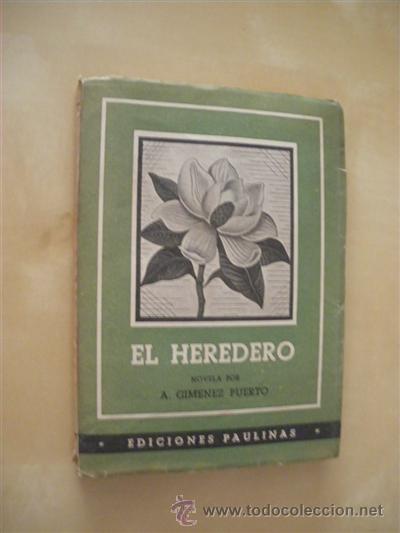 Libros: EL HEREDERO - A. GIMENEZ PUERTO - Foto 1