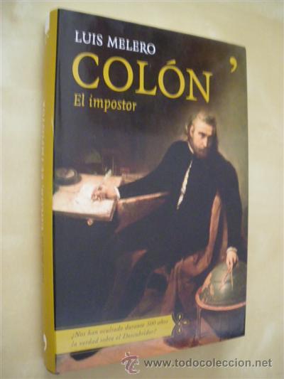 Libros: COL&Oacute;N. EL IMPOSTOR - LUIS MELERO - Foto 1