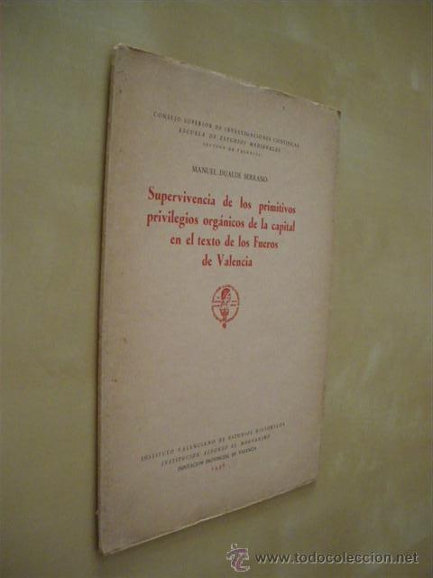B&uuml;cher: SUPERVIVENCIA DE LOS PRIMITIVOS PRIVILEGIOS ORGANICOS DE LA CAPITAL EN EL TEXTO DE LOS FUEROS DE VAL