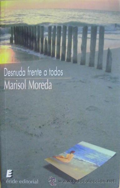 Libros: DESNUDA FRENTE A TODOS - MARISOL MOREDA - Foto 1