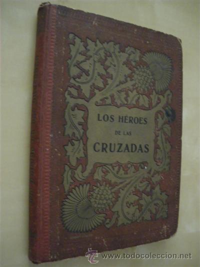 Libros: LOS HEROES DE LAS CRUZADAS - PEDRO UMBERT - Foto 1