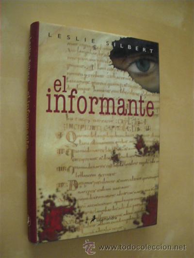 Libros: EL INFORMANTE - LESLIE SILBERT - Foto 1