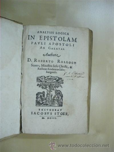 Libros: ANALYSIS LOGICA IN EPISTOLAM PAVLI APOSTOLI AD GALATAS. (1603) - IN EPISTOLAM SANCTI PAVLI APOSTOLI