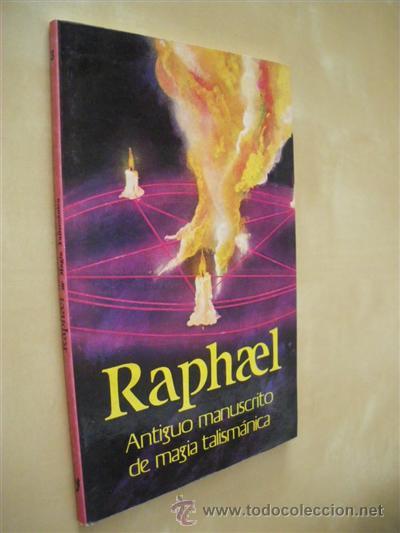 Libros: ANTIGUO MANUSCRITO DE MAGIA TALISM&Aacute;NICA - RAPHAEL - Foto 1
