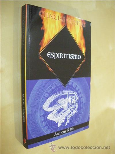 Libros: ESPIRITISMO - ANTHONY RIBB - Foto 1