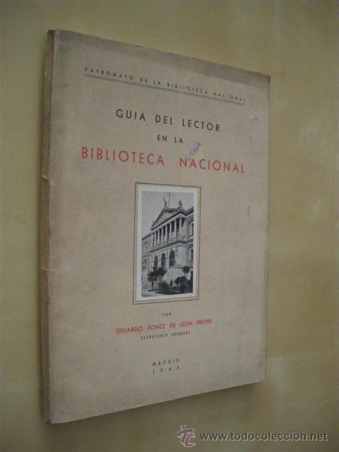 Libros: GUIA DEL LECTOR EN LA BIBLIOTECA NACIONAL - EDUARDO PONCE DE LEON FREYRE