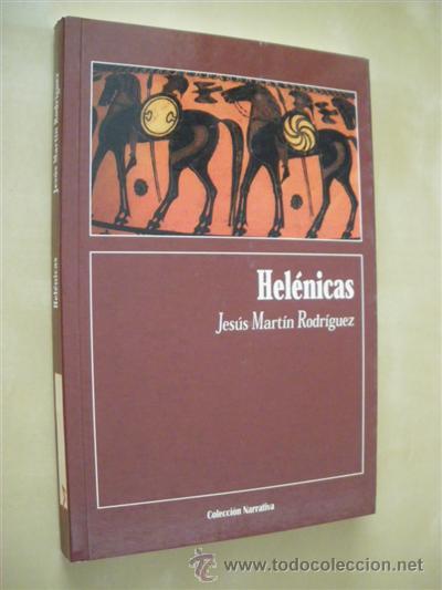 Libros: HEL&Eacute;NICAS - JES&Uacute;S MART&Iacute;N RODR&Iacute;GUEZ - Foto 1