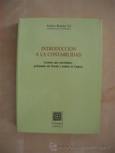 Libros: INTRODUCCI&Oacute;N A LA CONTABILIDAD - ISIDORO ROM&Aacute;N GIL - Foto 1