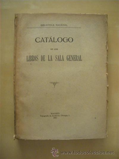 Libros: CATALOGO DE LOS LIBROS DE LA SALA GENERAL - BIBLIOTECA NACIONAL - Foto 1