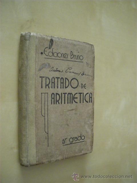 Libros: TRATADO DE ARITMETICA. PRIMER GRADO - Foto 1