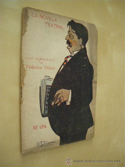 Libros: LOS SEMIDIOSES - FEDERICO OLIVER - Foto 1