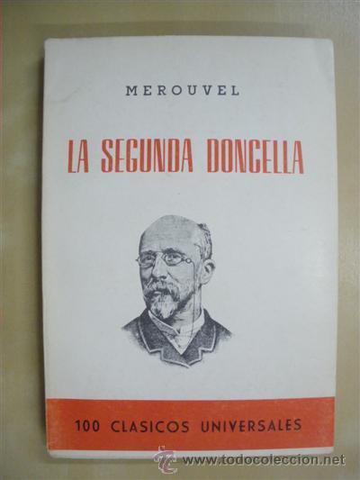 Libros: LA SEGUNDA DONCELLA - CHARLES MEROUVEL - Foto 1