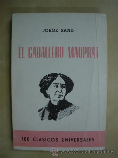 Libros: EL CABALLERO MAUPRAT - JORGE SAND. (AURORA DUPIN) - Foto 1