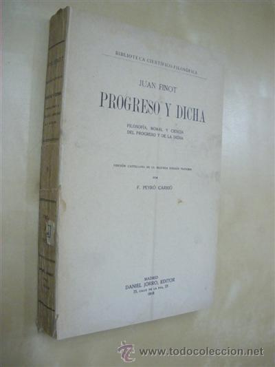 Libros: PROGRESO Y DICHA - JUAN FINOT - Foto 1