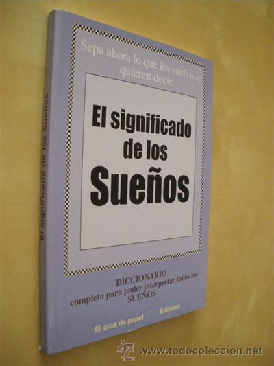 Libros: EL SIGNIFICADO DE LOS SUE&Ntilde;OS - ANA CLARA - Foto 1