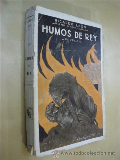 Libros: HUMOS DE REY - RICARDO LEON - Foto 1