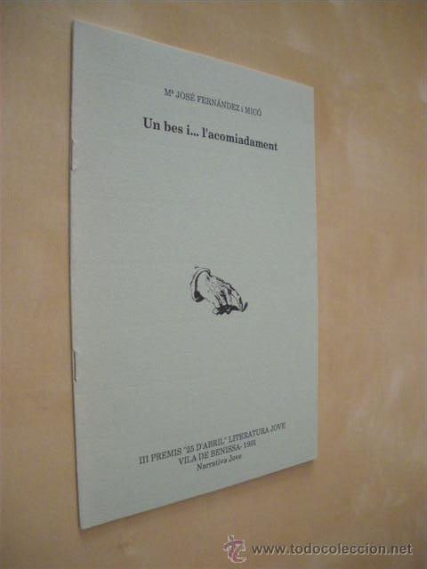 Livres: UN BES...I L&acute;ACOMIADAMENT - MARIA JOSE FERNANDEZ I MIC&Oacute;