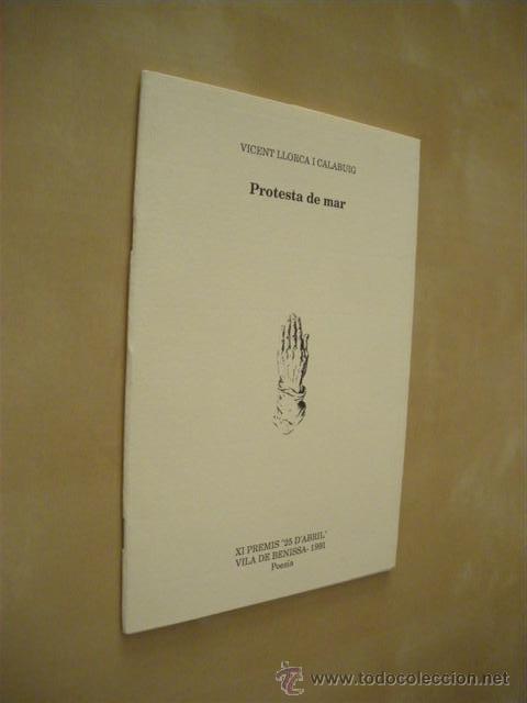 Livres: PROTESTA DE MAR - VICENT LLORCA I CALABUIG