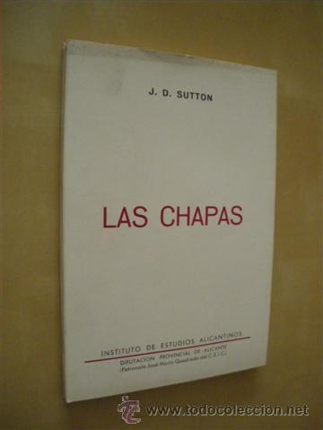 Libros: LAS CHAPAS - J. D. SUTTON - Foto 1