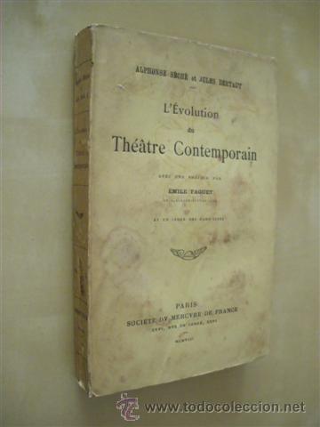 Libros: L&acute;&Eacute;VOLUTION DU TH&Eacute;ATRE CONTEMPORAIN - ALPHONSE S&Eacute;CH&Eacute; - JULES BERTAUT - Foto 1