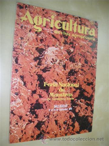 Libros: AGRICULTURA. REVISTA AGROPECUARIA. N&ordm;556. AGOSTO 1978. FERIA NACIONAL DE MUESTRAS DE CASTILLA Y LE&Oacute;N