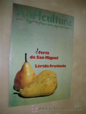 Libros: AGRICULTURA. REVISTA AGROPECUARIA. N&ordm;557. SEPTIEMBRE 1978. FERIA DE SAN MIGUEL. L&Eacute;RIDA FRUT&Iacute;COLA - R