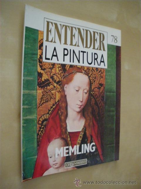 Libros: ENTENDER LA PINTURA. N&ordm;78. MEMLING - JUAN MANUEL PRADO. (DIR.) - Foto 1