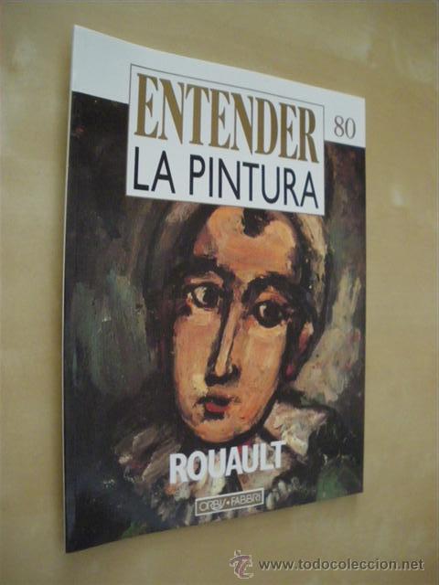 Libros: ENTENDER LA PINTURA. N&ordm;80. ROUAULT - JUAN MANUEL PRADO. (DIR.) - Foto 1