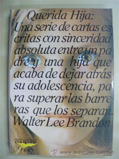 Libros: QUERIDA HIJA - WALTER LEE BRANDOM - Foto 1