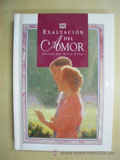 Libros: EXALTACI&Oacute;N DEL AMOR - HELEN EXLEY - Foto 1