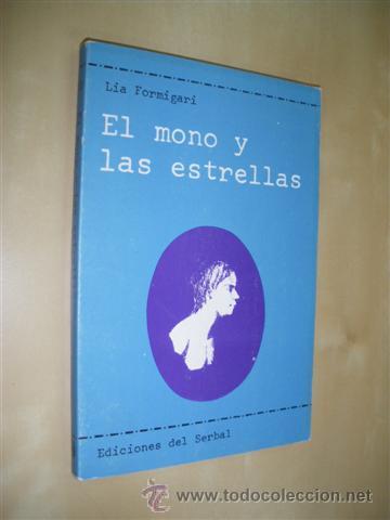Libros: EL MONO Y LAS ESTRELLAS - LIA FORMIGARI - Foto 1